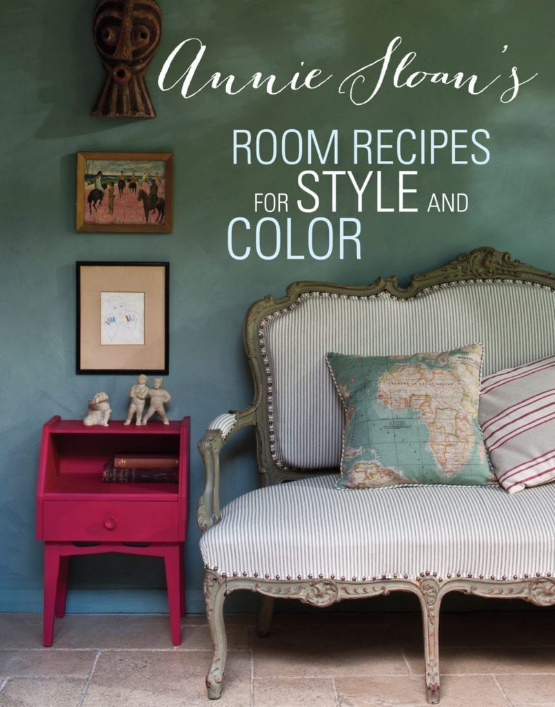 Annie Sloan's Room Recipes for Style and Colour